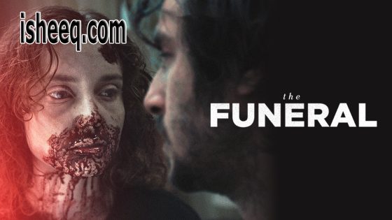 فيلم The Funeral مترجم | الجنازة