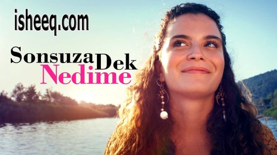 فيلم Sonsuza Dek Nedime مترجم | وصيفة شرف الى الابد