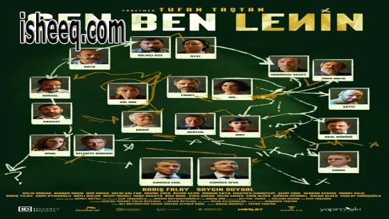 فيلم Sen Ben Lenin مترجم | انت و انا و لينين